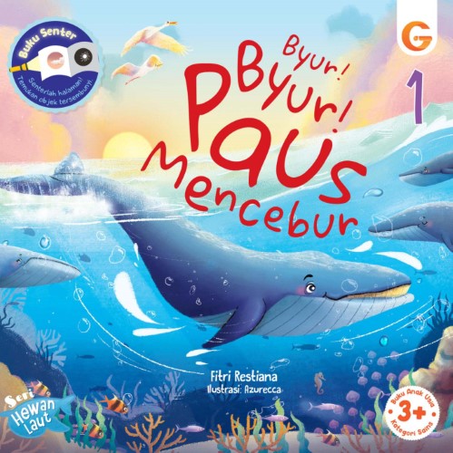 Buku Seri Hewan Laut ; Byur! Byur! Paus Mencebur - Gema Insani 100% Original